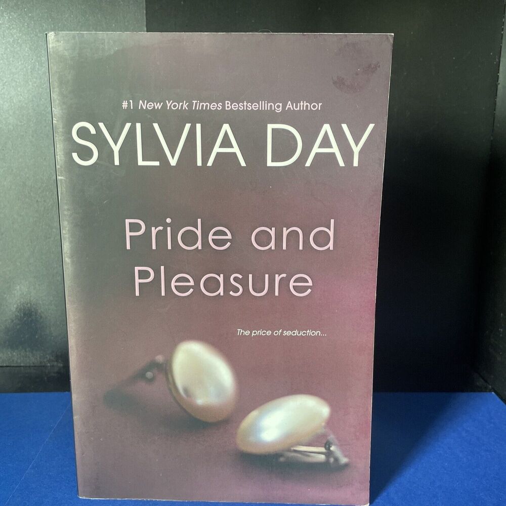 Pride and Pleasure by Sylvia Day (2013, Trade Paperback)
